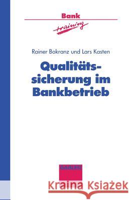 Qualitätssicherung Im Bankbetrieb Bokranz, Rainer 9783409144353 Springer