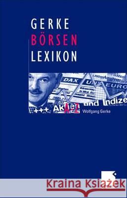 Gerke Börsen Lexikon Gerke, Wolfgang 9783409146036 Gabler