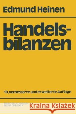 Handelsbilanzen Edmund Heinen 9783409167079