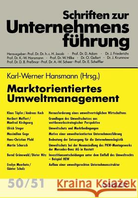 Marktorientiertes Umweltmanagement Karl Werne Karl Werner Hansmann 9783409179201 Gabler Verlag