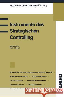 Instrumente Des Strategischen Controlling Bernd Eggers                             Martin Eickhoff 9783409179270 Springer