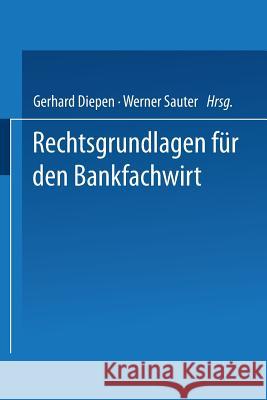 Rechtsgrundlagen Für Den Bankfachwirt Diepen, Gerhard 9783409197090