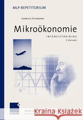 Intensivtraining Mikroökonomie Drosse, Volker 9783409226202