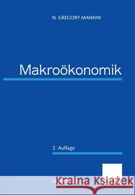 Makroökonomik N. Gregory Mankiw 9783409260138 Gabler Verlag
