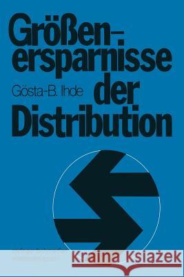 Größenersparnisse Der Distribution Ihde, Gösta B. 9783409302913 Springer