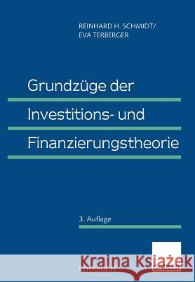 Grundzüge Der Investitions- Und Finanzierungstheorie Schmidt, Reinhard H. 9783409337007