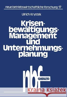 Krisenbewältigungs-Management Und Unternehmungsplanung Krystek, Ulrich 9783409346313 Gabler Verlag