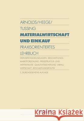 Materialwirtschaft Und Einkauf: Praxisorientiertes Lehrbuch Arnolds, Hans 9783409351577