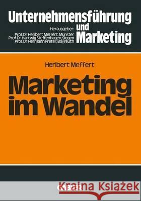 Marketing Im Wandel Meffert, Heribert 9783409351812