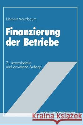 Finanzierung der Betriebe Herbert Vormbaum 9783409372152 Gabler Verlag