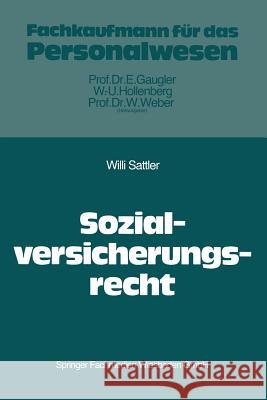 Das Recht Der Sozialversicherung Willi Sattler Willi Sattler 9783409384117 Springer