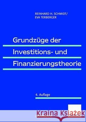 Grundzüge Der Investitions- Und Finanzierungstheorie Schmidt, Reinhard 9783409437004 Gabler
