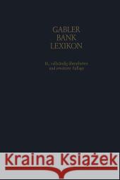 Bank-Lexikon: Handwörterbuch für das Geld-, Bank- und Börsenwesen Karlhein Müssig, Josef Löffelholz 9783409461085 Gabler