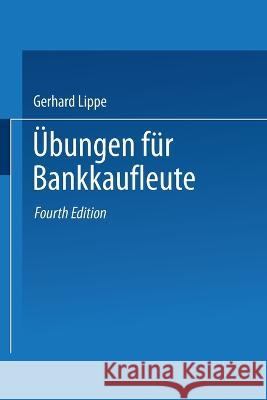 Übungen für Bankkaufleute Lippe, Gerhard 9783409470452