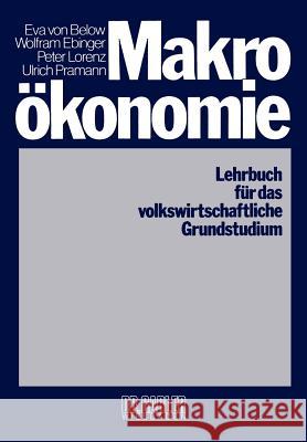 Makroökonomie: Lehrbuch Für Das Volkswirtschaftliche Grundstudium Below 9783409602211 Gabler Verlag