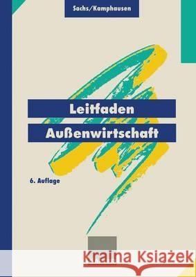 Leitfaden Außenwirtschaft Sachs, Rudolf 9783409610070 Gabler Verlag