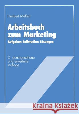 Arbeitsbuch Zum Marketing Meffert, Heribert 9783409690836