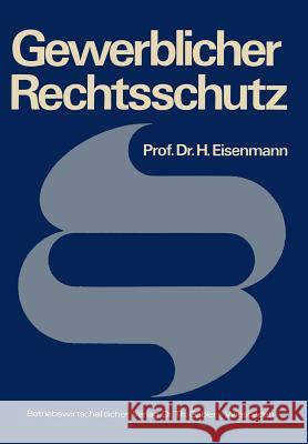 Gewerblicher Rechtsschutz Hartmut Eisenmann 9783409720618 Gabler Verlag