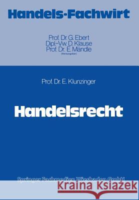 Handelsrecht Eugen Klunzinger   9783409722711