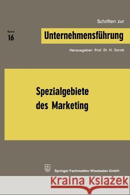 Spezialgebiete Des Marketing Jacob, Prof Dr H. 9783409791618 Gabler Verlag