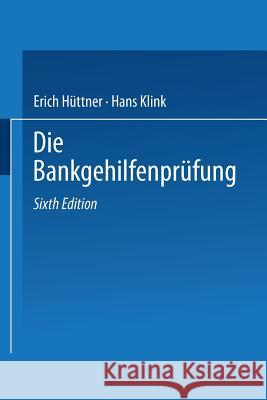 Die Bankgehilfenprüfung Hüttner, Erich 9783409818056