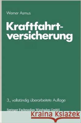 Kraftfahrtversicherung Werner Asmus 9783409854047 Gabler Verlag