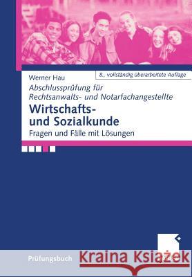 Wirtschafts- Und Sozialkunde: Fragen Und Fälle Mit Lösungen Hau, Werner 9783409897563