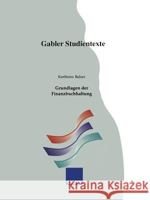 Grundlagen Der Finanzbuchhaltung Karlheinz Balzer 9783409921169