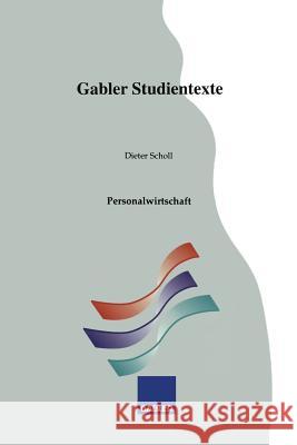 Personalwirtschaft Dieter Scholl Dieter Scholl 9783409921558 Springer