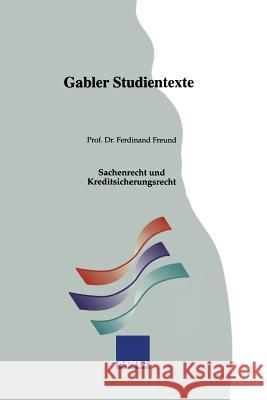 Sachenrecht Und Kreditsicherungsrecht Ferdinand Freund 9783409921633 Gabler Verlag