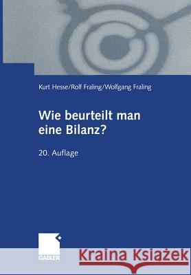 Wie Beurteilt Man Eine Bilanz? Hesse, Kurt 9783409960663 Gabler Verlag