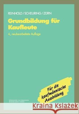 Grundbildung Für Kaufleute Reinhold, Siegfried 9783409971546 Gabler Verlag