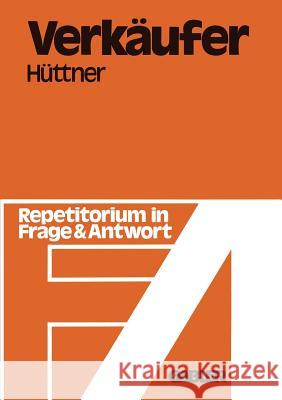Verkäufer: Repetitorium in Frage Und Antwort Hüttner, Erich 9783409972215 Gabler Verlag