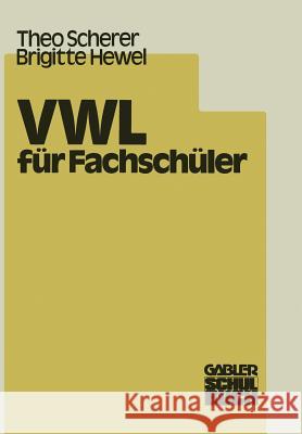 Vwl Für Fachschüler N/A 9783409973212 Springer