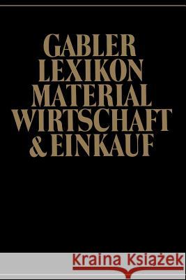Gabler Lexikon Material Wirtschaft & Einkauf Klaus H 9783409991919 Gabler Verlag