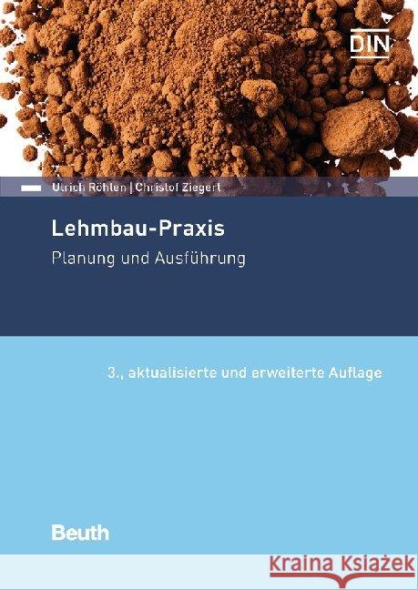 Lehmbau-Praxis : Planung und Ausführung Röhlen, Ulrich; Ziegert, Christof 9783410291220 Beuth
