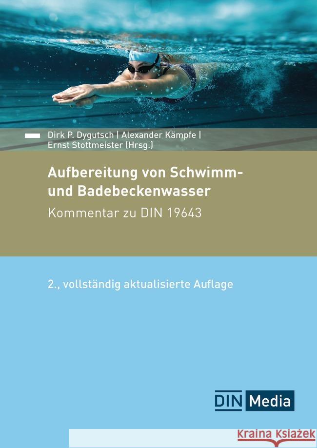 Aufbereitung von Schwimm- und Badebeckenwasser Beutel, Thomas, Reis, Michael, Reuß, Alexander 9783410319009