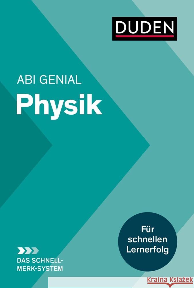 Abi genial Physik: Das Schnell-Merk-System Bienioschek, Horst 9783411059669 Duden