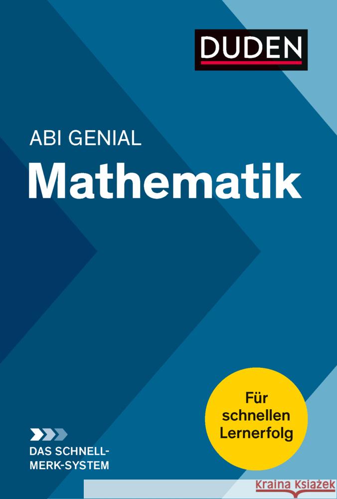 Abi Genial Geschichte: Das Schnell-Merk-System Bornemann, Michael; Weber, Karlheinz 9783411706655 Duden