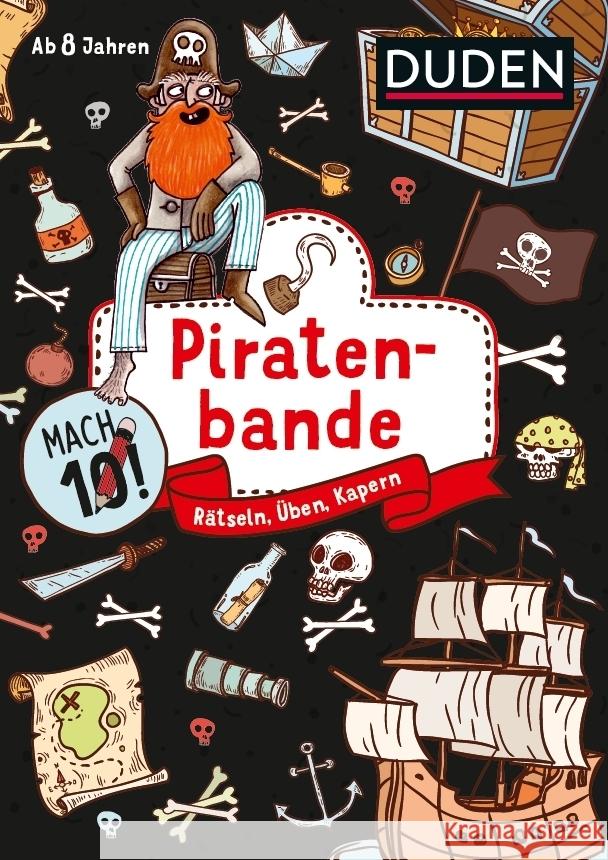 Mach 10! Piratenbande - Ab 8 Jahren Eck, Janine 9783411720507