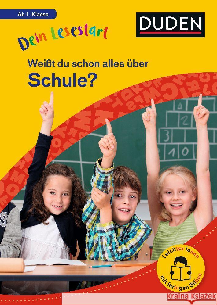 Dein Lesestart: Weißt du schon alles über Schule? Ab 1. Klasse Küntzel, Karolin 9783411733040 Duden