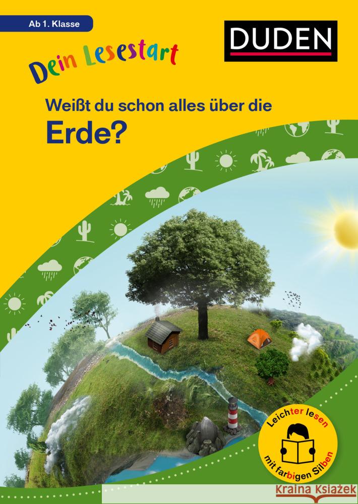 Dein Lesestart: Weißt du schon alles über die Erde? Ab 1. Klasse Küntzel, Karolin 9783411733057 Duden