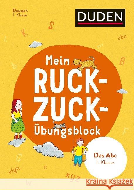 Mein Ruckzuck-Übungsblock Das ABC 1. Klasse Münch, Barbara; Schreiber, Beate 9783411738380 Duden