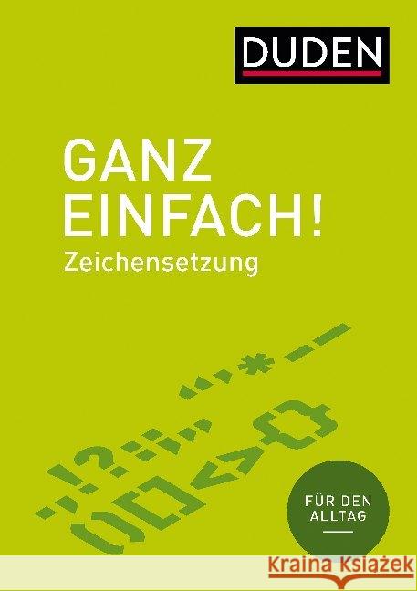 Ganz einfach! Zeichensetzung : Für den Alltag Stang, Christian 9783411743537 Duden