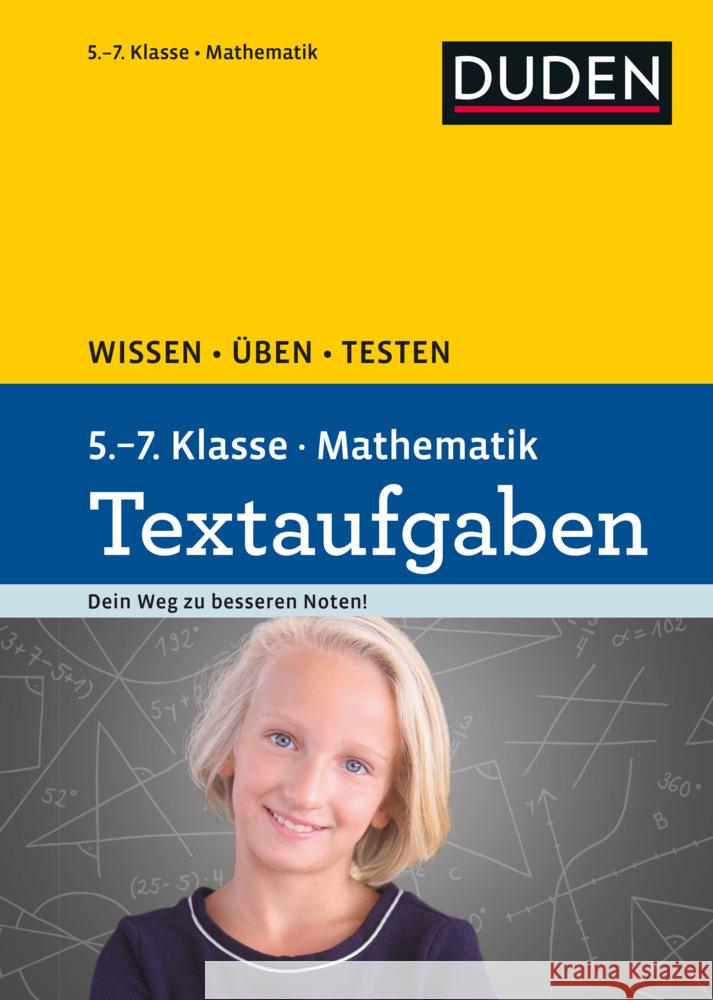 Duden Wissen - Üben - Testen: Mathematik Textaufgaben 5. bis 7. Klasse Schreiner, Lutz 9783411751020