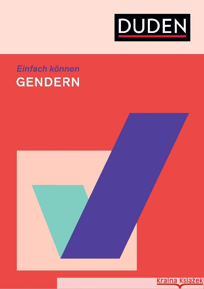 Einfach können - Gendern Usinger, Johanna 9783411756933 Duden