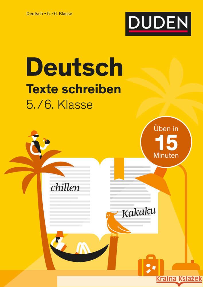 Deutsch in 15 Minuten - Texte schreiben 5./6. Klasse Clausen, Marion 9783411770779