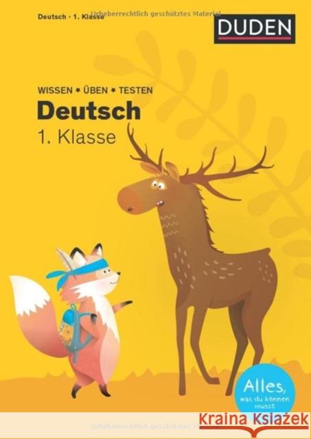 Wissen - Üben - Testen: Deutsch 1. Klasse Holzwarth-Raether, Ulrike 9783411772001