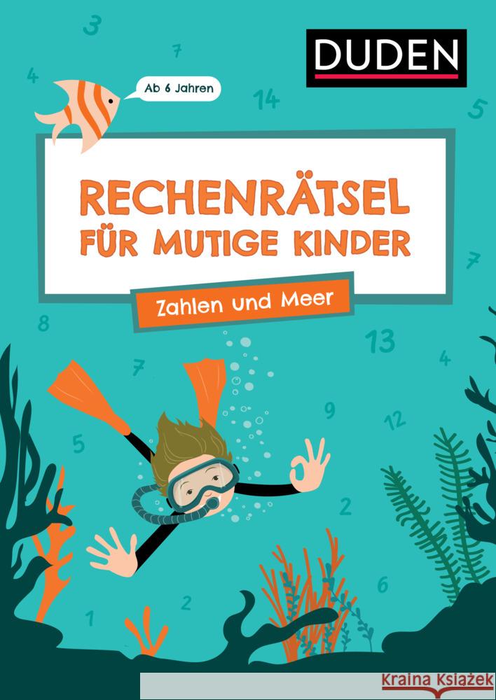 Rechenrätsel für mutige Kinder - Zahlen und Meer - Ab 6 Jahren Eck, Janine 9783411780624