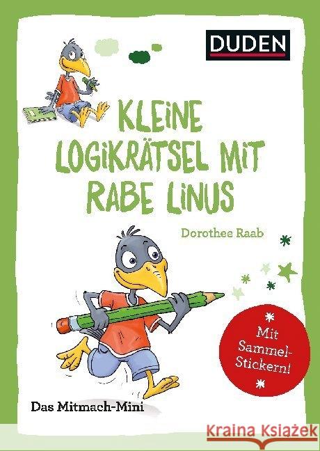 Kleine Logikrätsel mit Rabe Linus : Mit Sammel-Stickern! Raab, Dorothee 9783411853250